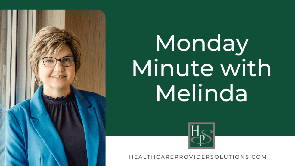 Monday Minute with Melinda
